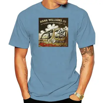 Нова популярната мъжка черна тениска на Ханк Уилямс Iii Long Gone S - 3xl, мъжки най-добре продаваният тениска