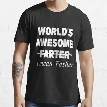 Тениски Смешни Света Най-Големият Farter I Mean Father Най-Добрият Татко На Света Подарък За Деня На Бащата Татко Мъжки Тениски, Дрехи Унисекс Топ Тениски 